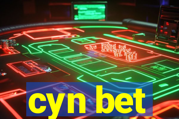 cyn bet